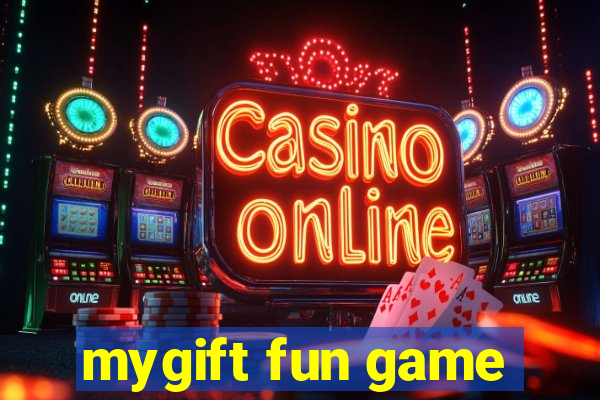 mygift fun game